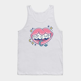 No is no mouth Tank Top